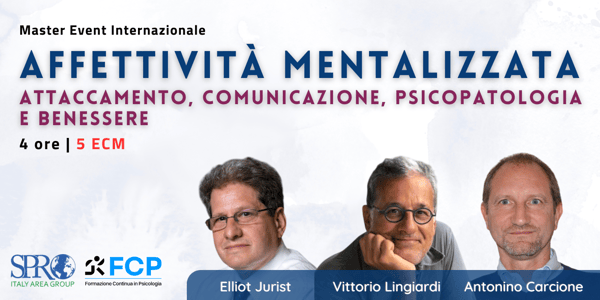 Affettività Mentalizzata, con Elliot Jurist