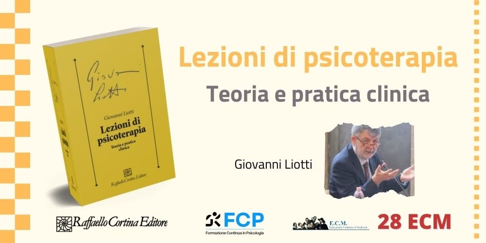 Libro-ECM-lezioni di psicoterapia-giovanni liotti