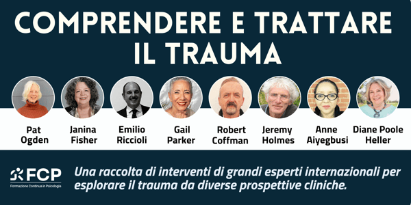 Comprendere e Trattare il Trauma