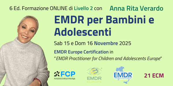 Formazione di Livello 2 in EMDR per Bambini e Adolescenti. Ed. 06