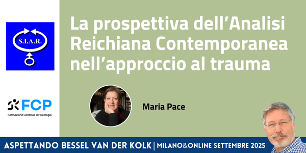 La prospettiva dell’Analisi Reichiana Contemporanea nell’approccio al trauma