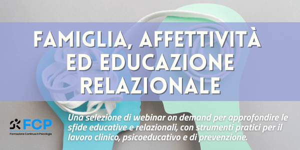 Famiglia, Affettività ed Educazione Relazionale
