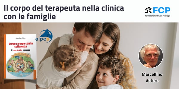 Il corpo del terapeuta nella clinica con le famiglie