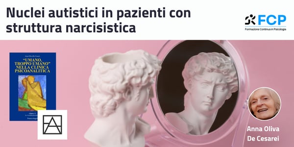 Nuclei autistici in pazienti con struttura narcisistica