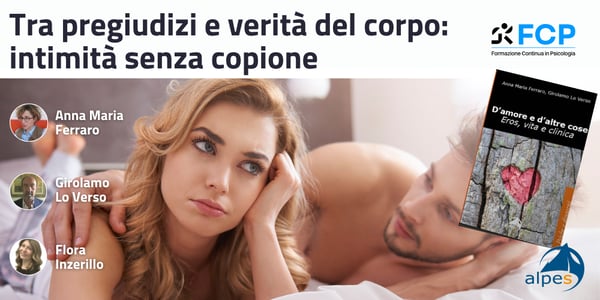 Tra pregiudizi e verità del corpo: intimità senza copione
