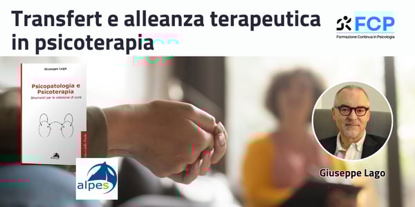 Transfert e alleanza terapeutica in psicoterapia