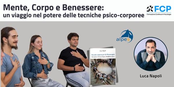 Mente, Corpo e Benessere: un viaggio nel potere delle tecniche psico-corporee