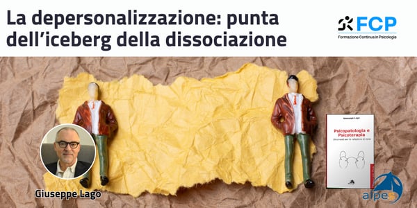 La depersonalizzazione: punta dell'iceberg della dissociazione