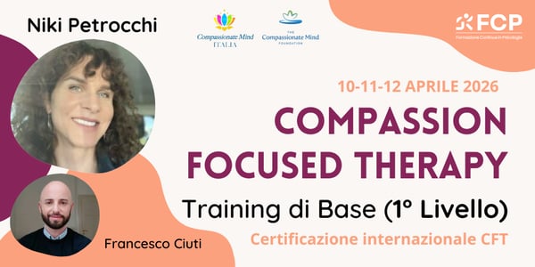 Compassion Focused Therapy – Training di Base (1° Livello). Aprile 2026