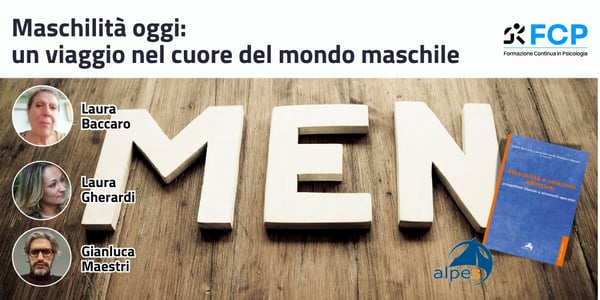 Maschilità oggi: un viaggio nel cuore del mondo maschile