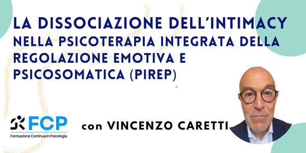 La dissociazione dell’Intimacy nella PIREP