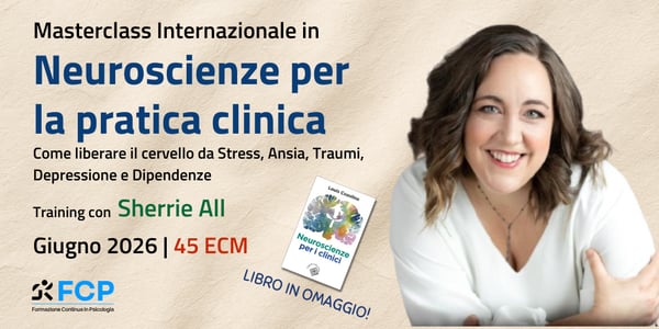 Neuroscienze per la pratica clinica. Come liberare il cervello da Stress, Ansia, Traumi, Depressione e Dipendenze