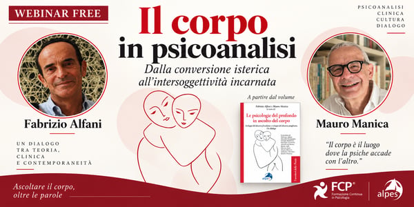 Il corpo in psicoanalisi. Dalla conversione isterica  all'intersoggettività incarnata